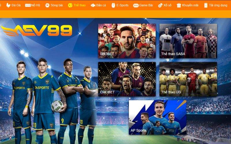 Thể Thao AEV99 Sảnh chơi cá cược thể thao hàng đầu Châu Á Thể Thao AEV99 Sảnh chơi cá cược thể thao hàng đầu Châu Á