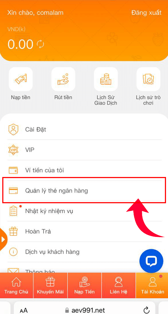 Truy cập vào phần quản lý tài khoản Bấm vào ô quản lý thẻ ngân hàng