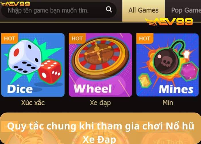 Quy tắc chung khi chơi Nổ Hũ Xe Đạp tại AEV99 Quy tắc chung khi chơi Nổ Hũ Xe Đạp tại AEV99